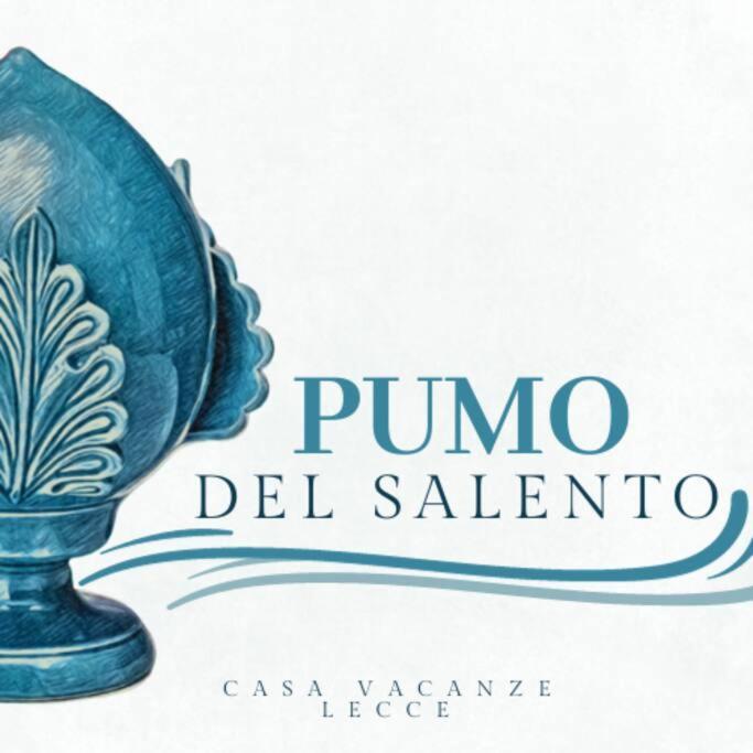 Pumo Del Salento - Casa Vacanza - Lecce Extérieur photo